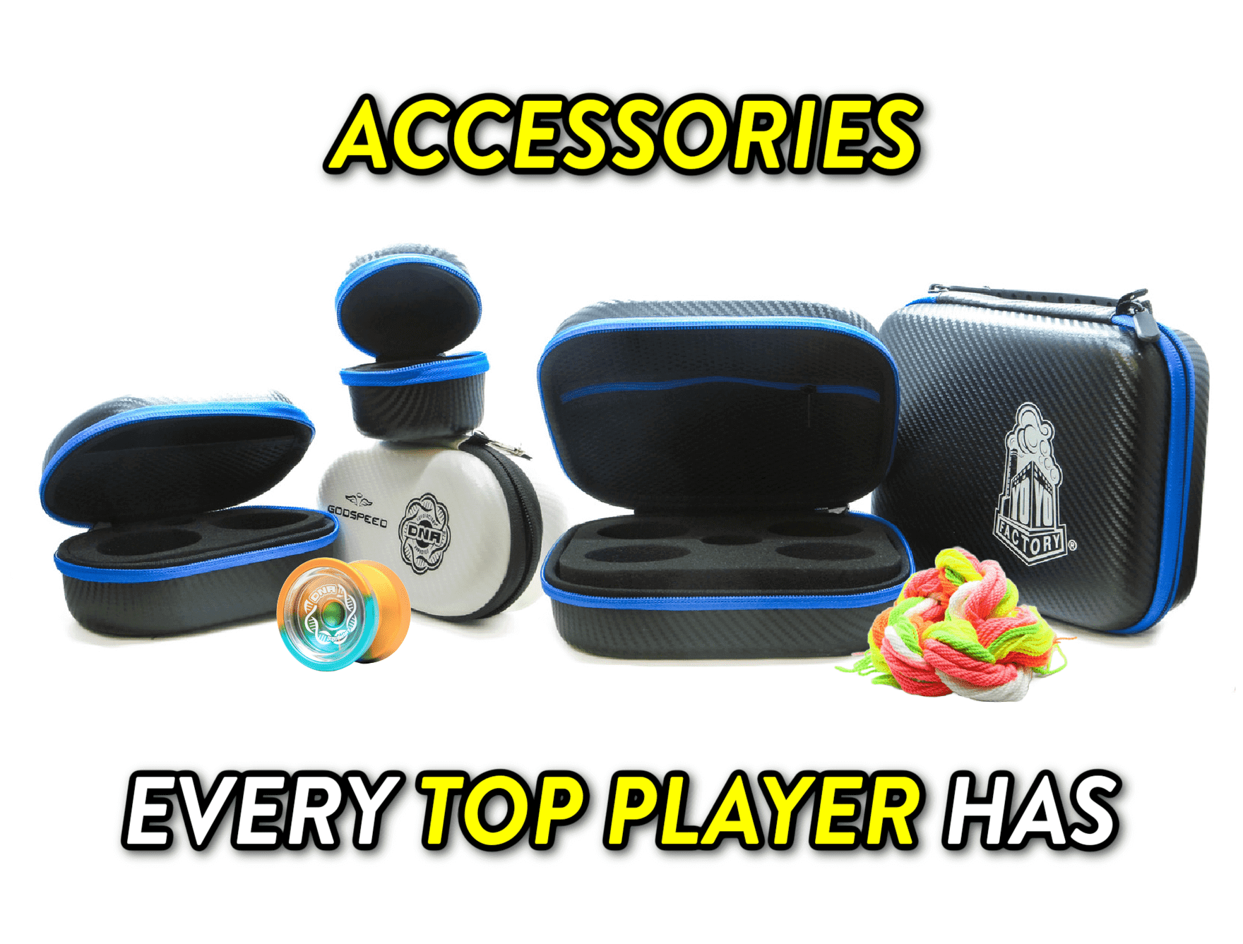 ACCESSORIES EVERY TOP YOYO PLAYER HAS COVER