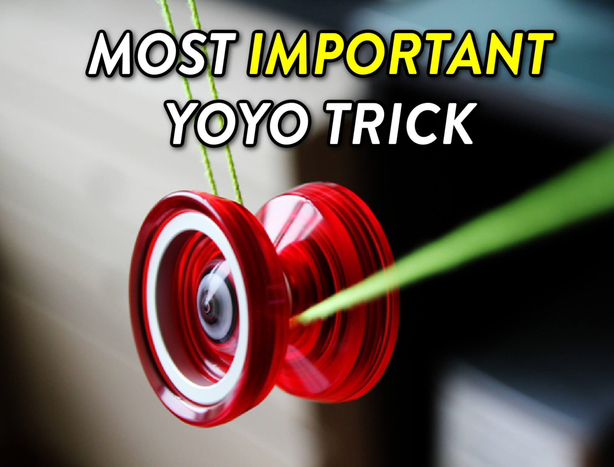 Most Important Yoyo Trick You Need to Know