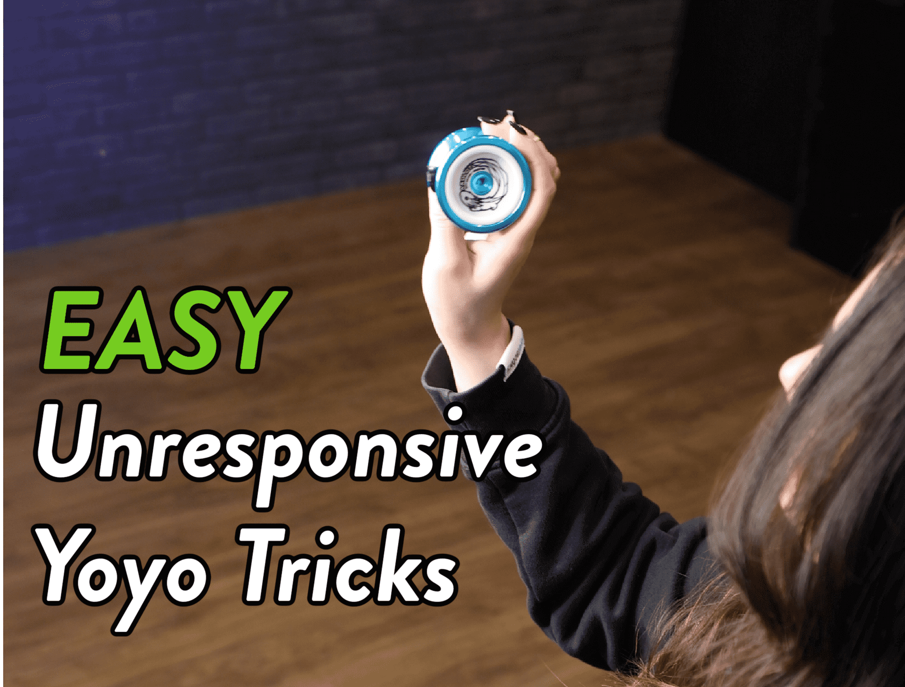 3 Easy Unresponsive Yoyo Tricks That Look Difficult