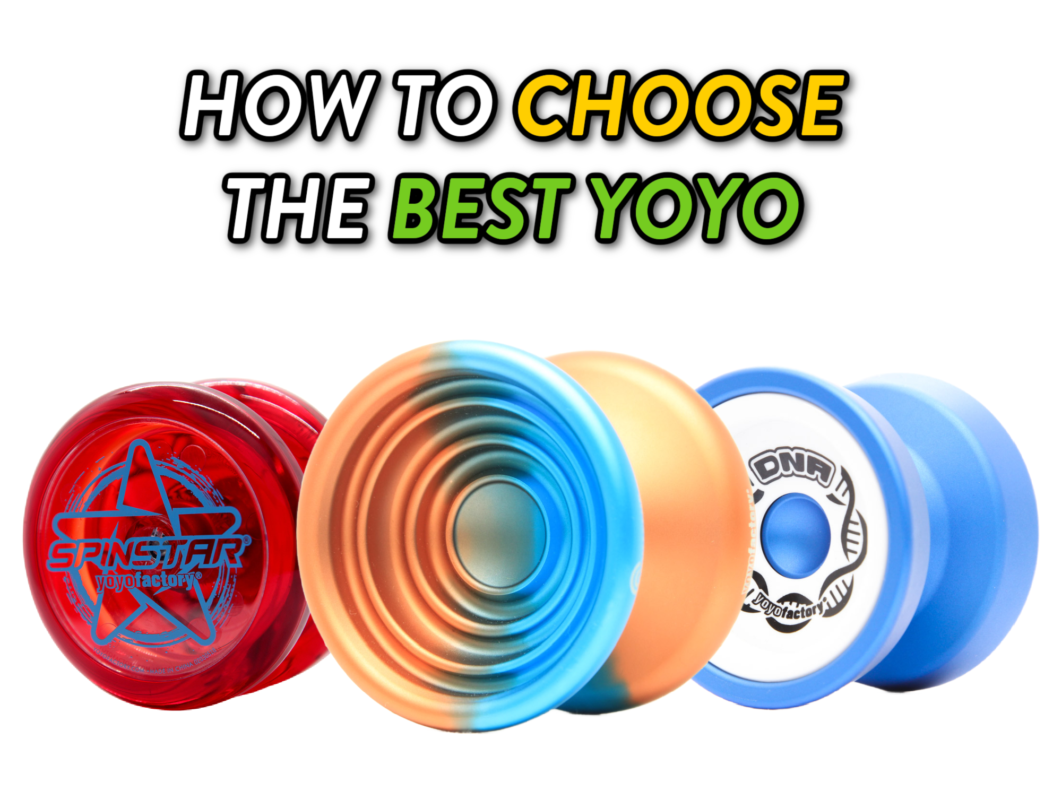 how to choose the best yoyo for your playstyle