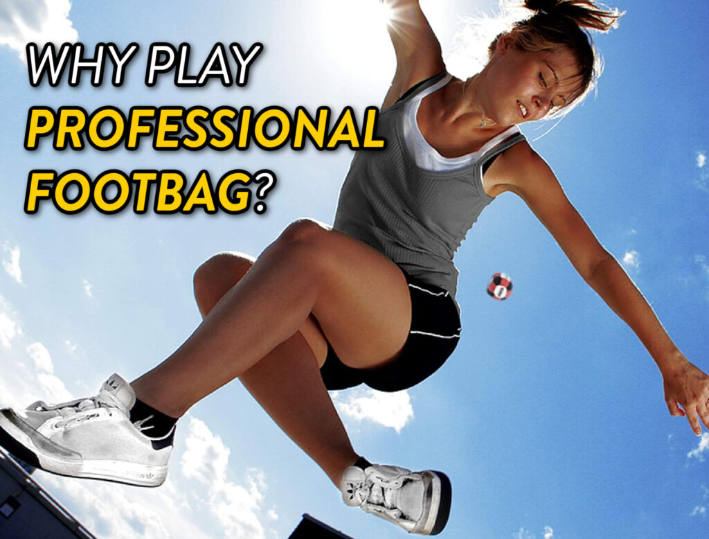 Why Play professional Footbag Cover